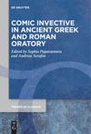 book: Comic Invective in Ancient Greek and Roman Oratory