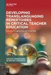 book: Developing Translanguaging Repertoires in Critical Teacher Education