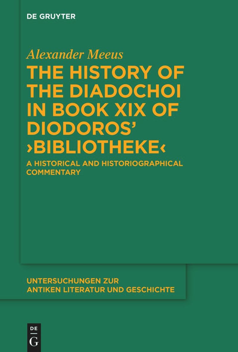 book: The History of the Diadochoi in Book XIX of Diodoros’ ›Bibliotheke‹