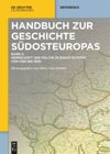 Band 2 Herrschaft und Politik in Südosteuropa von 1300 bis 1800
