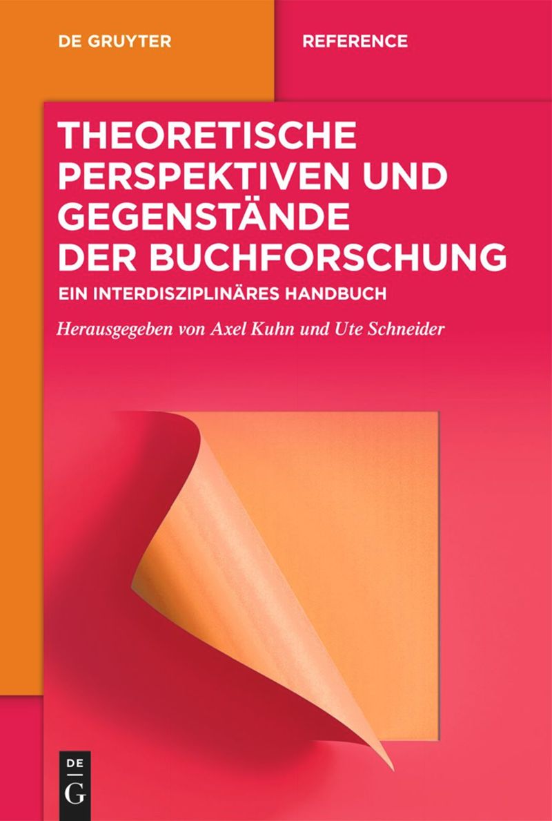 book: Theoretische Perspektiven und Gegenstände der Buchforschung