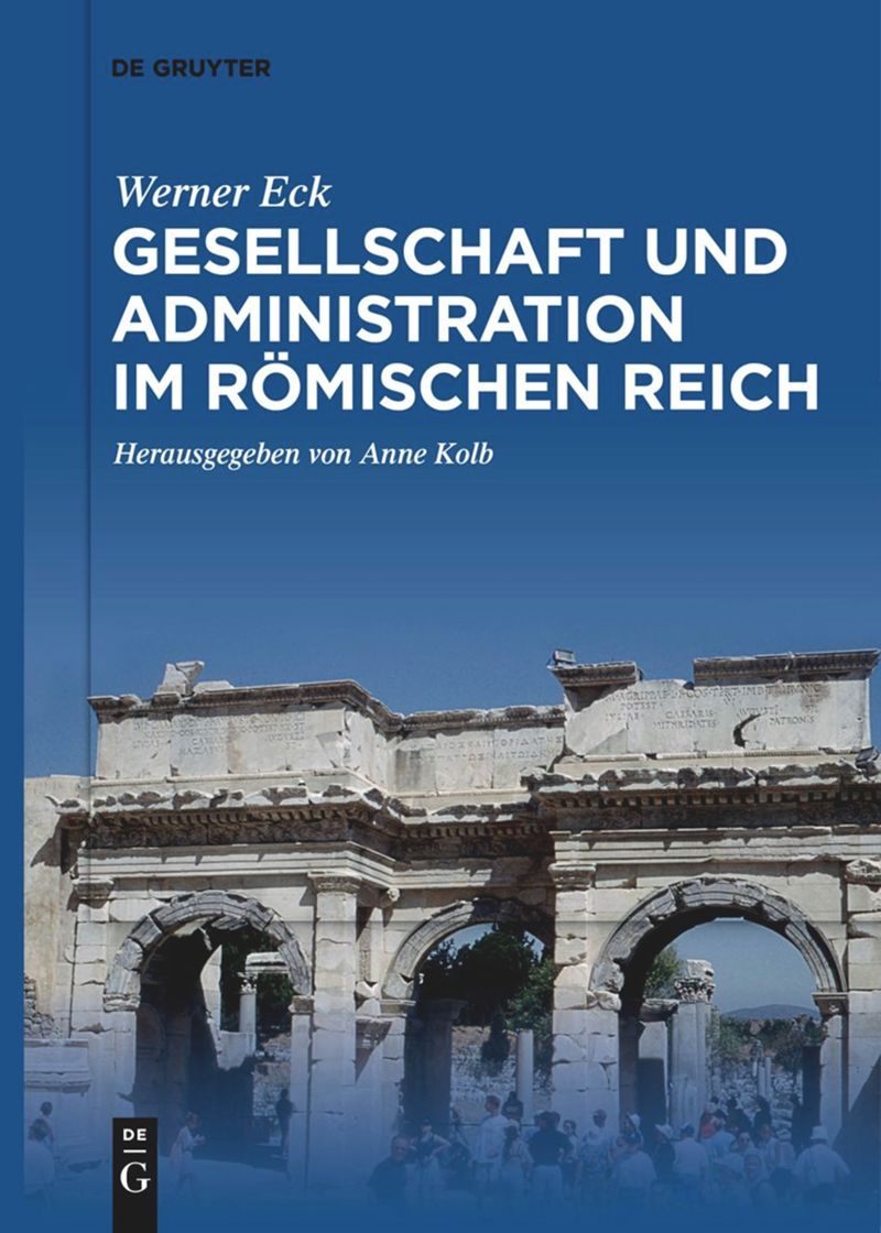 book: Gesellschaft und Administration im Römischen Reich
