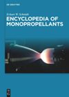 book: Encyclopedia of Monopropellants