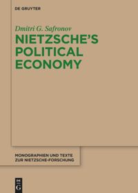 book: Nietzsche's Political Economy