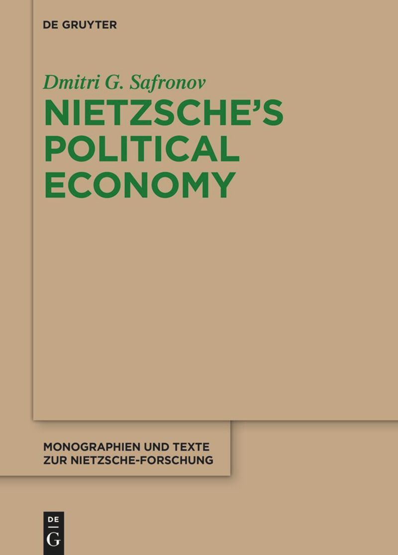book: Nietzsche's Political Economy