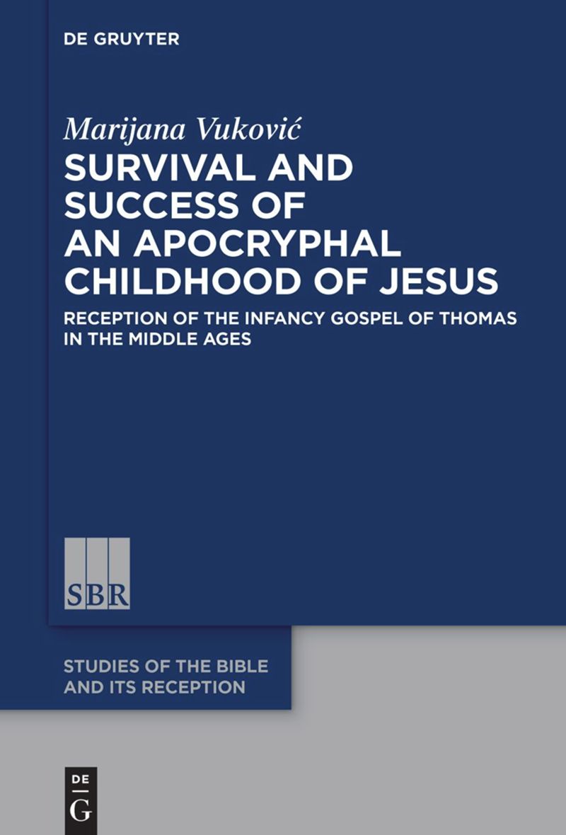 book: Survival and Success of an Apocryphal Childhood of Jesus