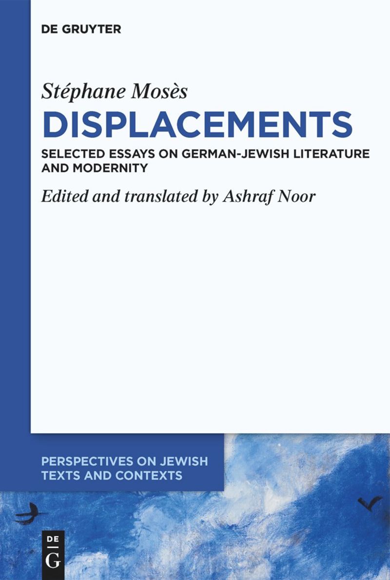 book: Stéphane Mosès ›Displacements‹