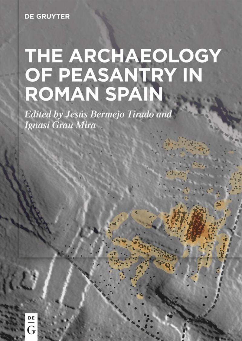 book: The Archaeology of Peasantry in Roman Spain