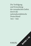 book: Band 1-16 [Set Die Verfolgung und Ermordung der europäischen Juden durch das nationalsozialistische Deutschland 1933–1945]