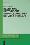 book: Recht und historische Entwicklung der Scharia im Islam
