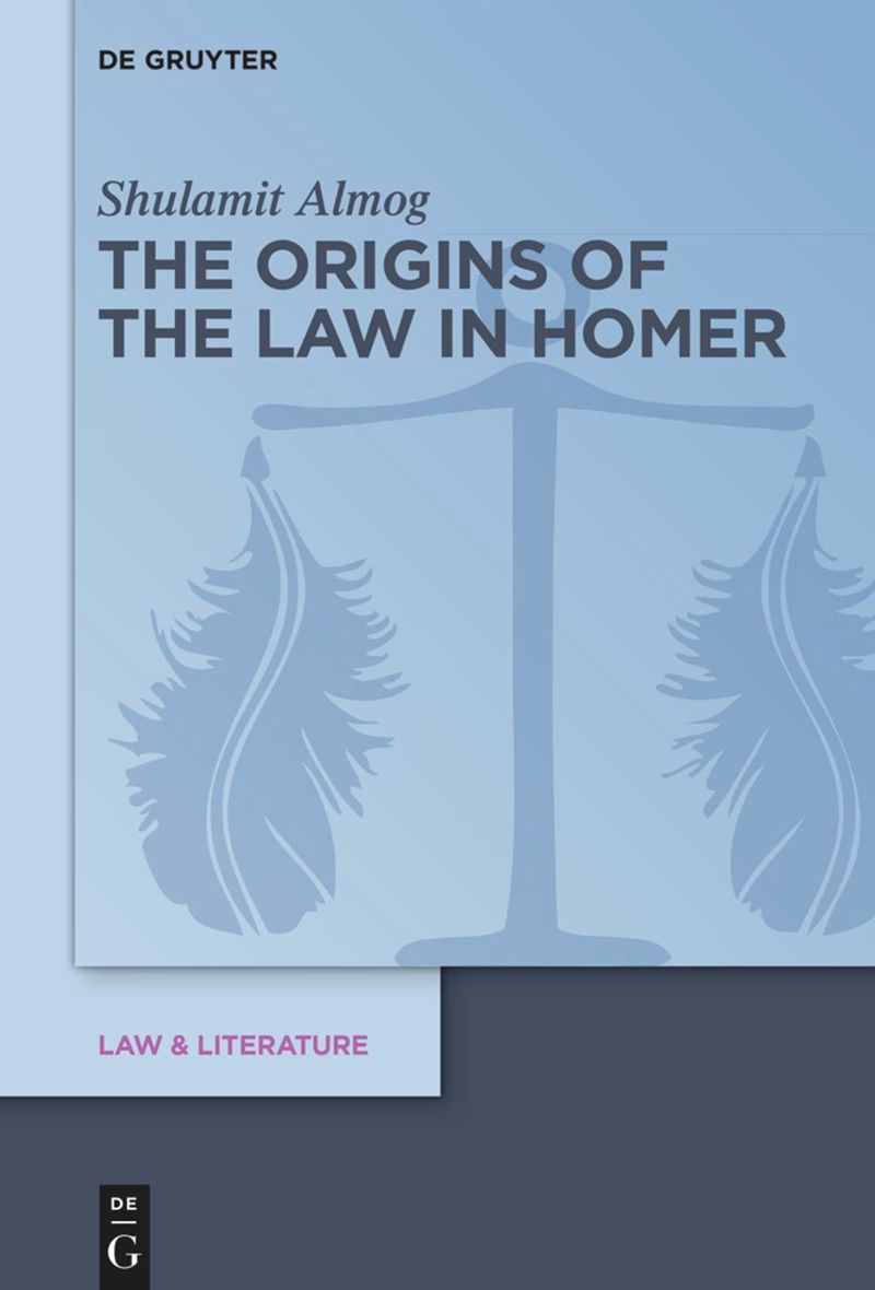 book: The Origins of the Law in Homer