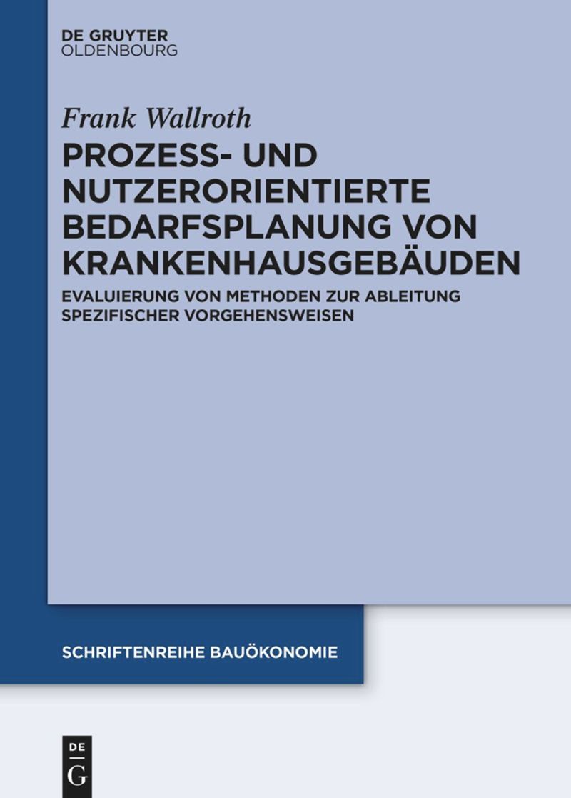 book: Prozess- und nutzerorientierte Bedarfsplanung von Krankenhausgebäuden