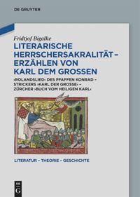 book: Literarische Herrschersakralität – Erzählen von Karl dem Großen
