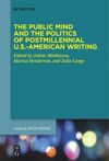 book: The Public Mind and the Politics of Postmillennial U.S.-American Writing
