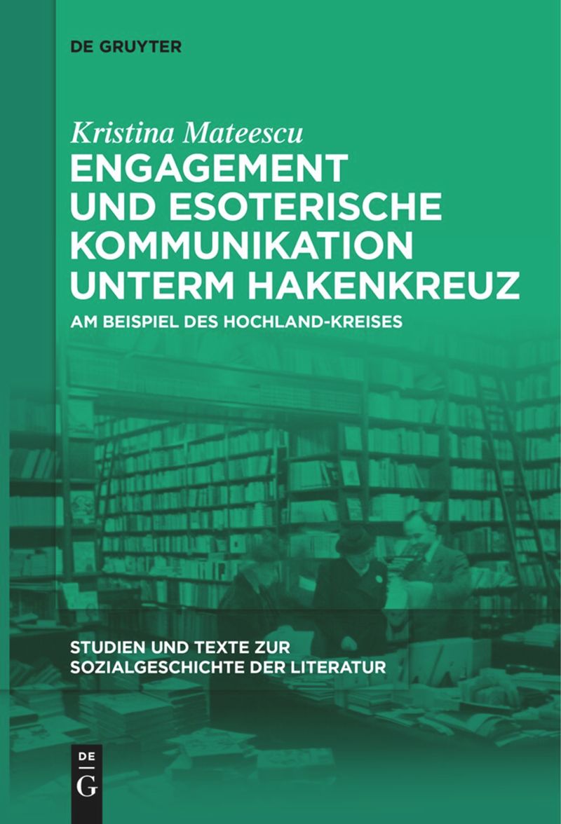 book: Engagement und esoterische Kommunikation unterm Hakenkreuz
