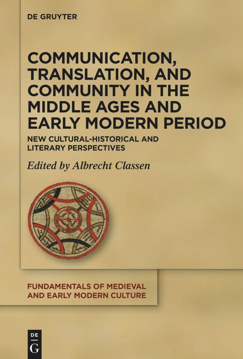book: Communication, Translation, and Community in the Middle Ages and Early Modern Period