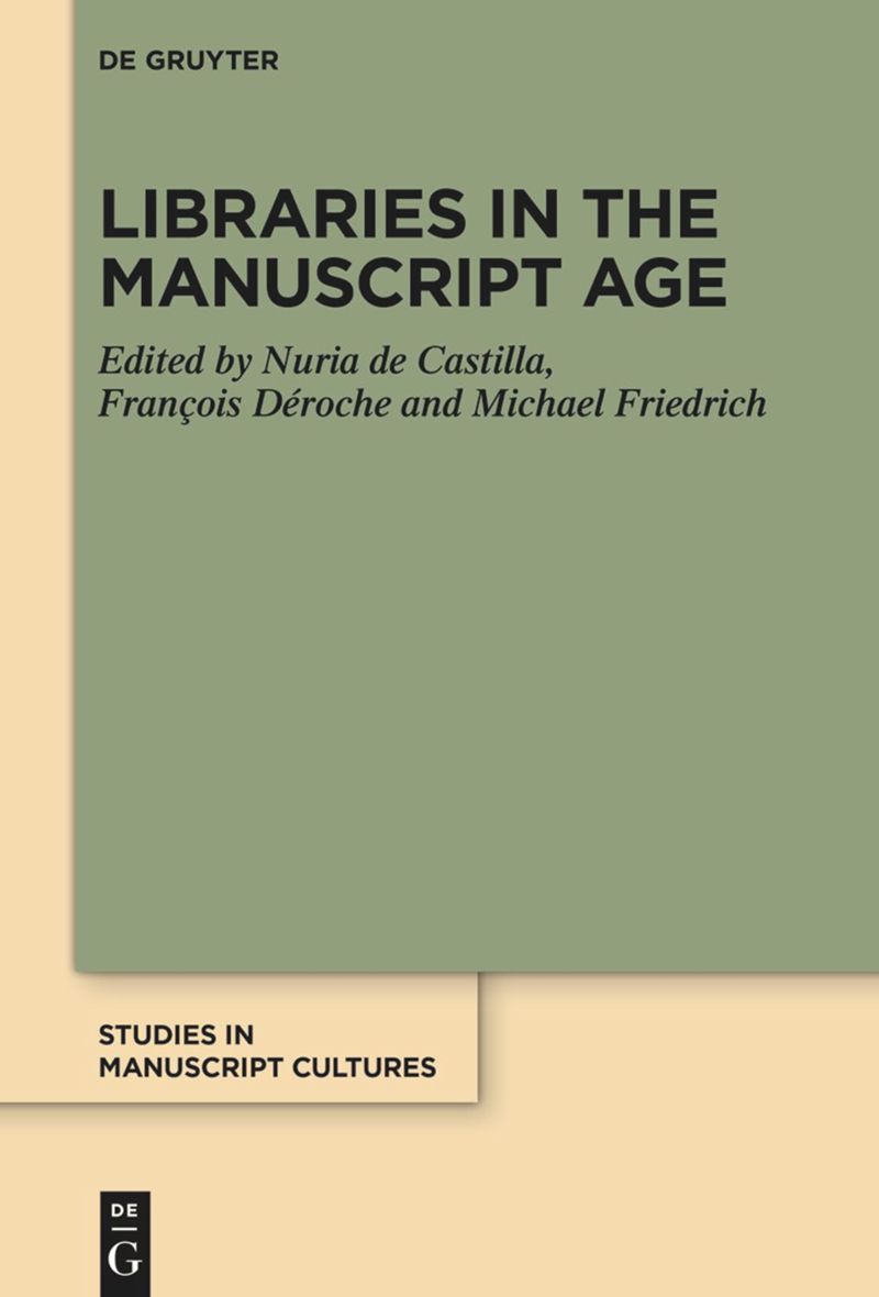 book: Libraries in the Manuscript Age