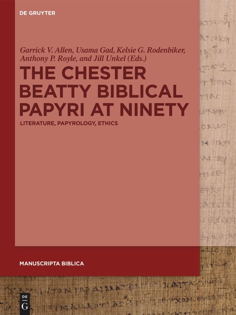 book: The Chester Beatty Biblical Papyri at Ninety
