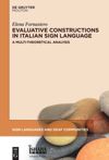book: Evaluative Constructions in Italian Sign Language (LIS)