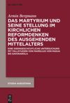 book: Das Martyrium und seine Stellung im kirchlichen Reformdenken des ausgehenden Mittelalters