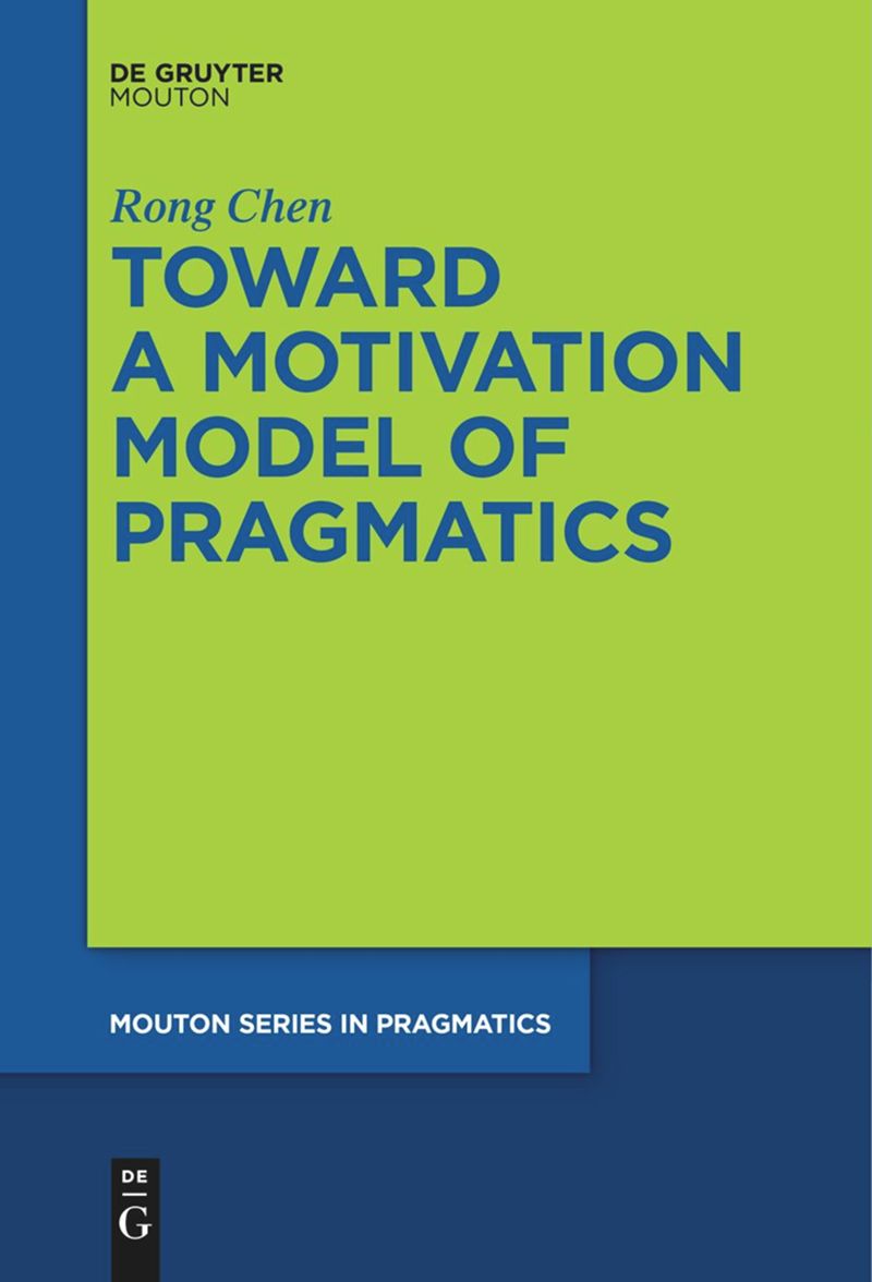 book: Toward a Motivation Model of Pragmatics