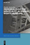 book: Memorialising the Holocaust in Human Rights Museums