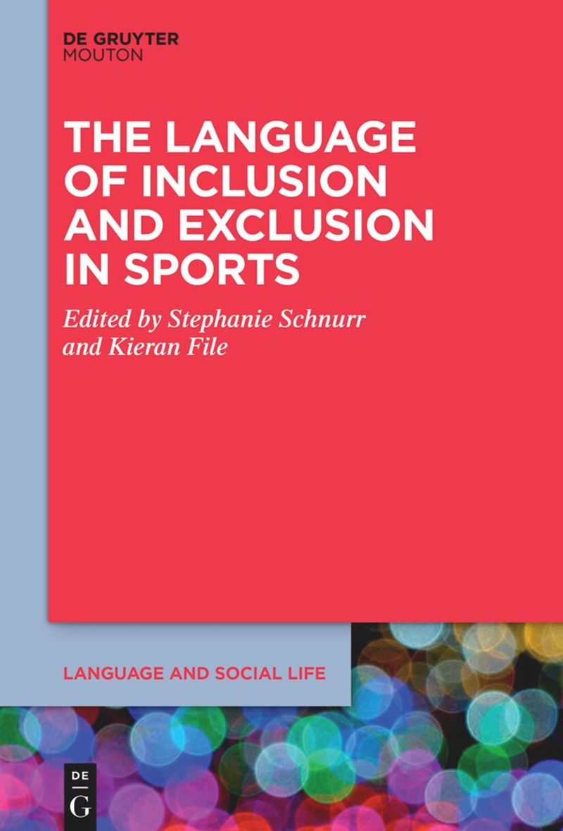 book: The Language of Inclusion and Exclusion in Sports