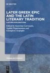 Later Greek Epic and the Latin Literary Tradition