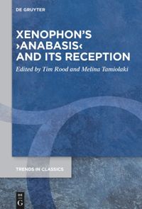 book: Xenophon’s ›Anabasis‹ and its Reception