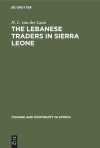 book: The Lebanese Traders in Sierra Leone