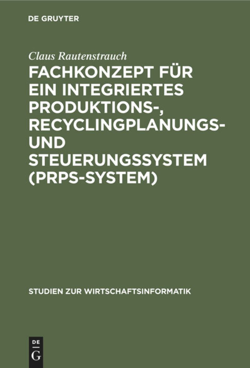 book: Fachkonzept für ein integriertes Produktions-, Recyclingplanungs- und Steuerungssystem (PRPS-System)
