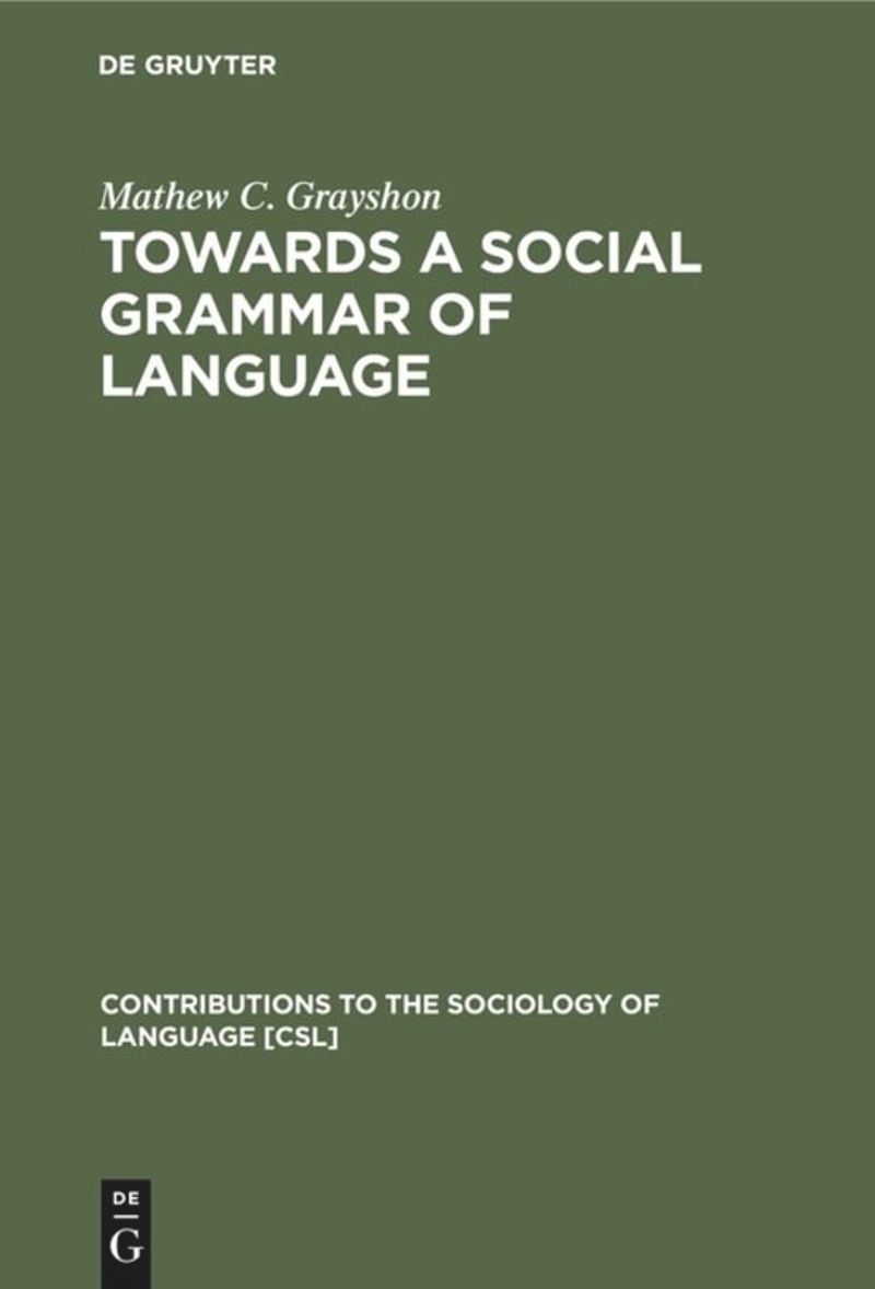 book: Towards a Social Grammar of Language