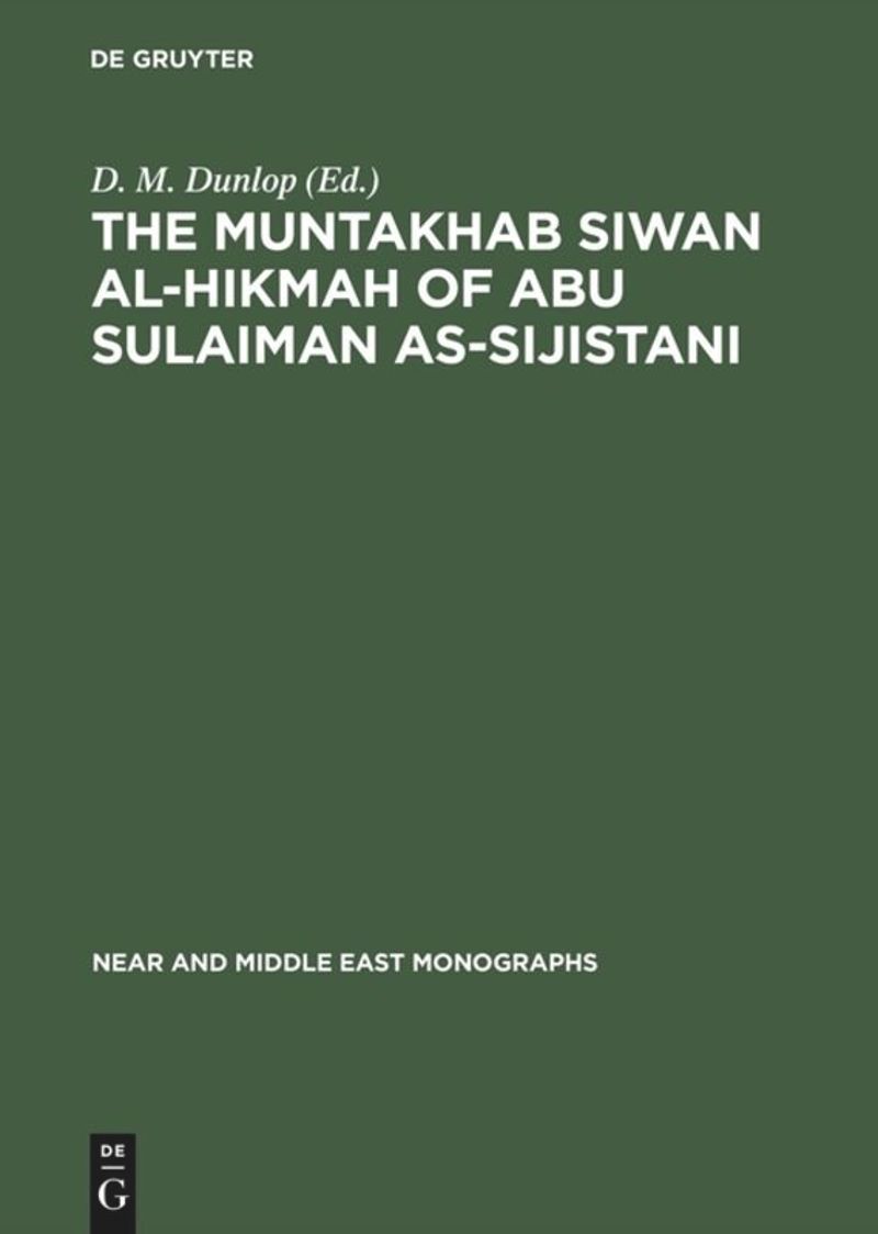 book: The Muntakhab Siwan Al-Hikmah of Abu Sulaiman As-Sijistani