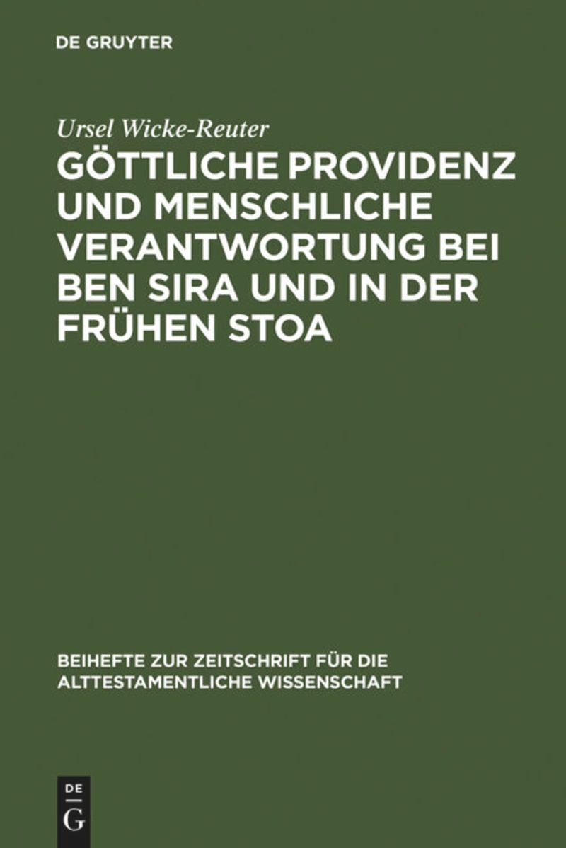 book: Göttliche Providenz und menschliche Verantwortung bei Ben Sira und in der Frühen Stoa