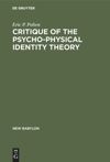 Critique of the Psycho-Physical Identity Theory