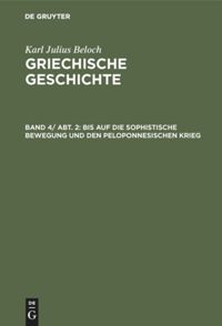 book: Band 2, Abteilung 2 Bis auf die sophistische Bewegung und den peloponnesischen Krieg