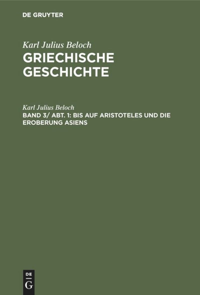 book: Band 3, Abteilung 1 Bis auf Aristoteles und die Eroberung Asiens