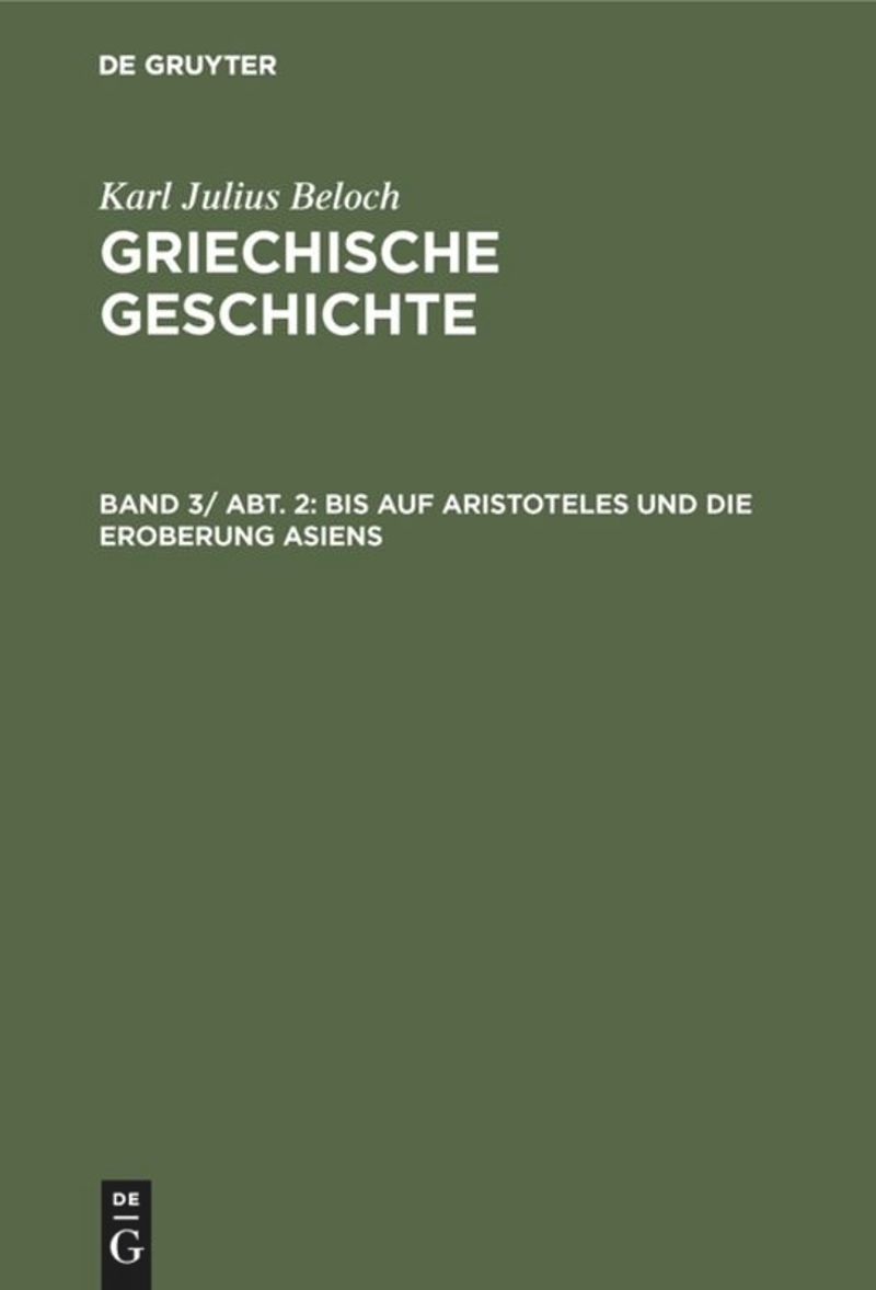 book: Band 3, Abteilung 2 Bis auf Aristoteles und die Eroberung Asiens