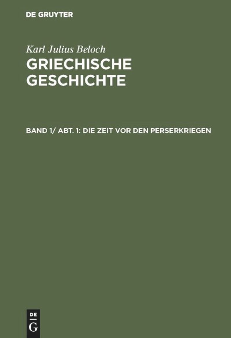 book: Band 1, Abteilung 1 Die Zeit vor den Perserkriegen