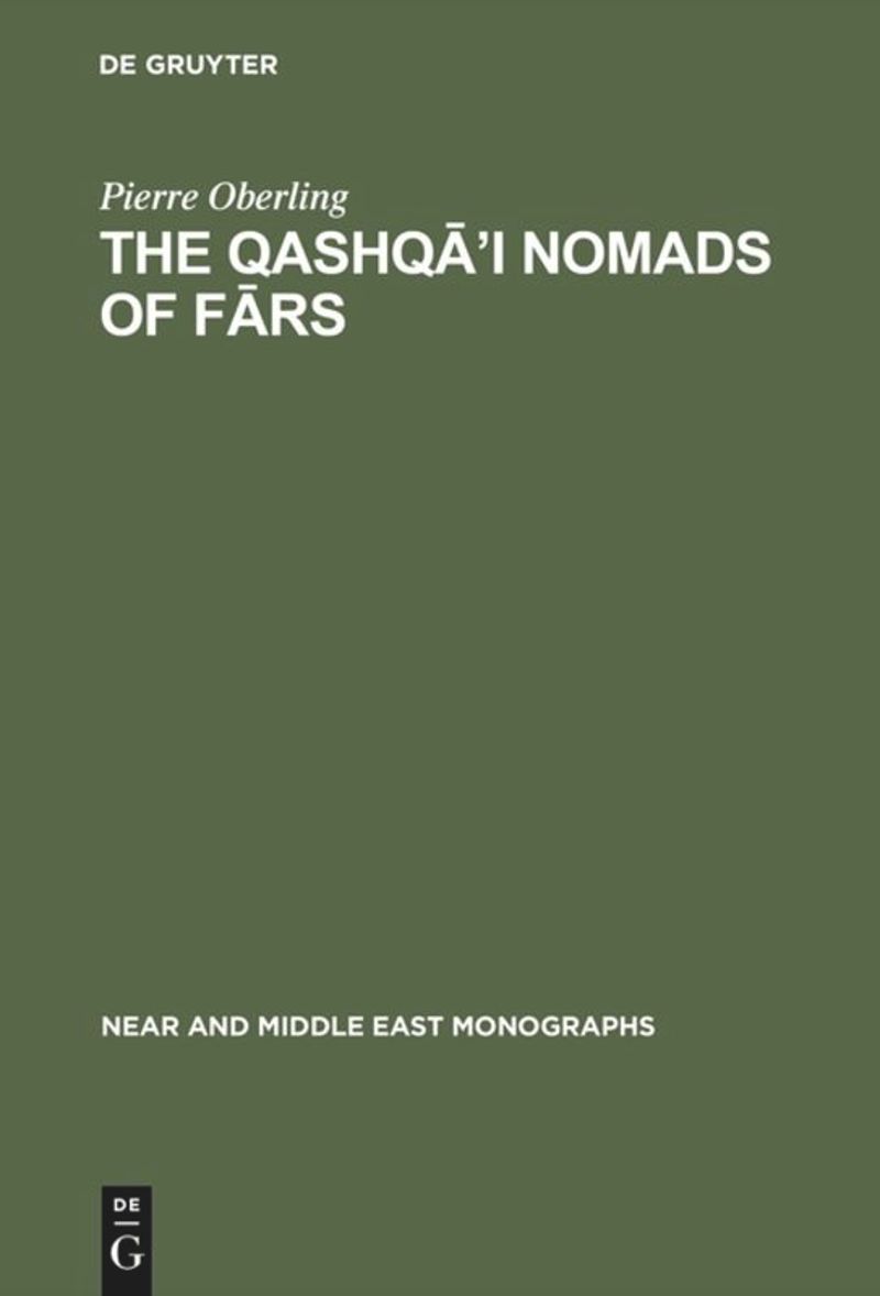 book: The Qashqā’i Nomads of Fārs