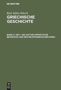 book: Band 2, Abteilung 1 Bis auf die sophistische Bewegung und den peloponnesischen Krieg