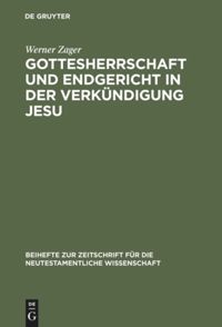 book: Gottesherrschaft und Endgericht in der Verkündigung Jesu