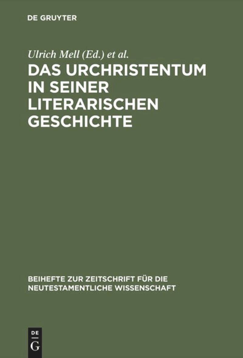 book: Das Urchristentum in seiner literarischen Geschichte