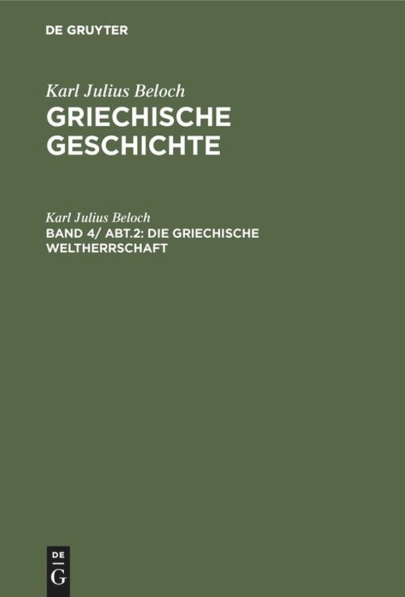book: Band 4, Abteilung 2 Die griechische Weltherrschaft