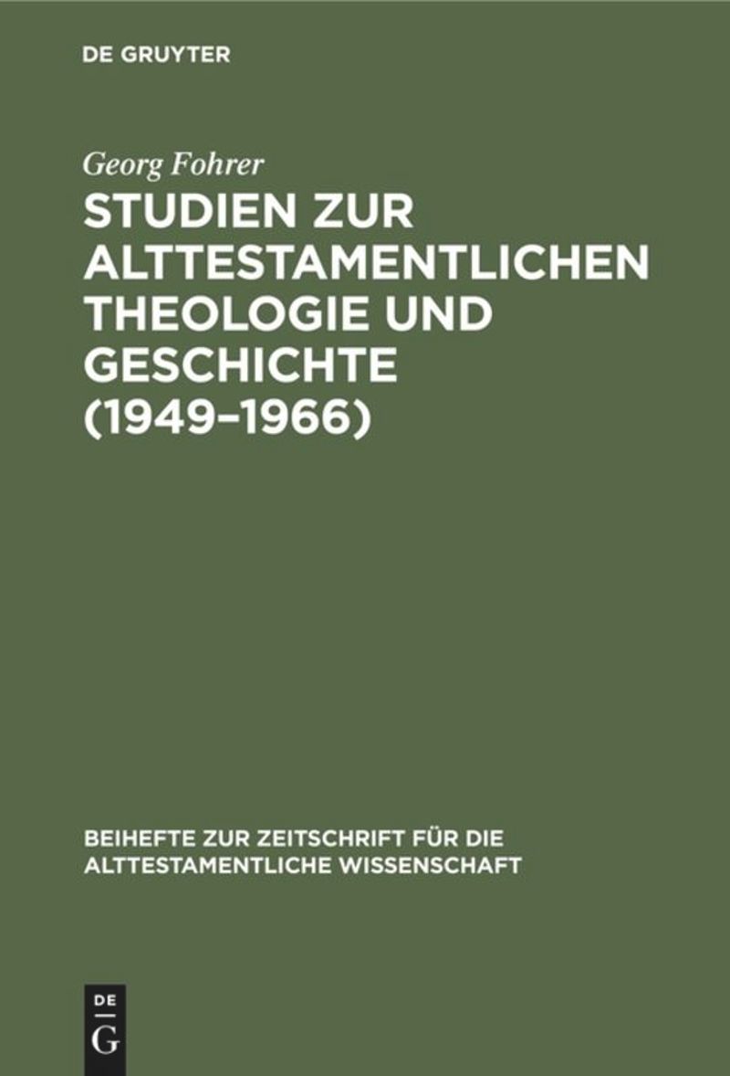 book: Studien zur alttestamentlichen Theologie und Geschichte (1949–1966)