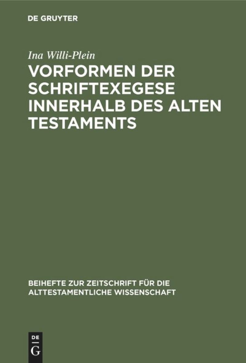 book: Vorformen der Schriftexegese innerhalb des Alten Testaments