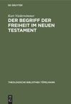 book: Der Begriff der Freiheit im Neuen Testament