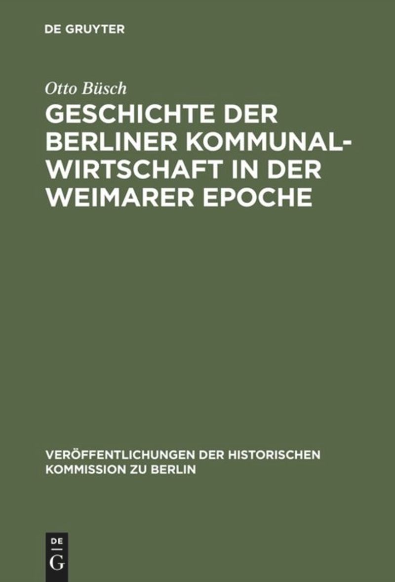 book: Geschichte der Berliner Kommunalwirtschaft in der Weimarer Epoche