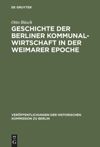 book: Geschichte der Berliner Kommunalwirtschaft in der Weimarer Epoche
