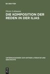 book: Die Komposition der Reden in der Ilias